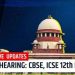 CBSE, ICSE submit evaluation methodologies in SC, accepted, order on June 21