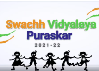 Swachh Vidyalaya Puraskar 2021 – 2022 launched, application can be made till March