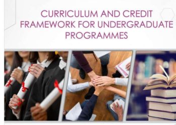 In a major reform, UGC releases revised ‘Curriculum and Credit Framework for Undergraduate Programmes (CCFUP) aligned to NEP 2020