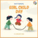 National Girl Child Day: Empowering the Future of India