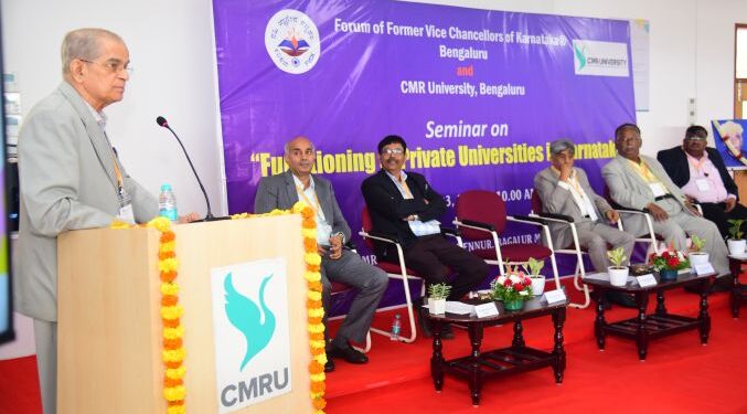 Seminar on “Functioning of Private Universities in Karnataka” held at CMR University