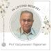 India’s Pioneering Computer Scientist and Educator, Professor Vaidyeswaran Rajaraman, Passes Away at 92
